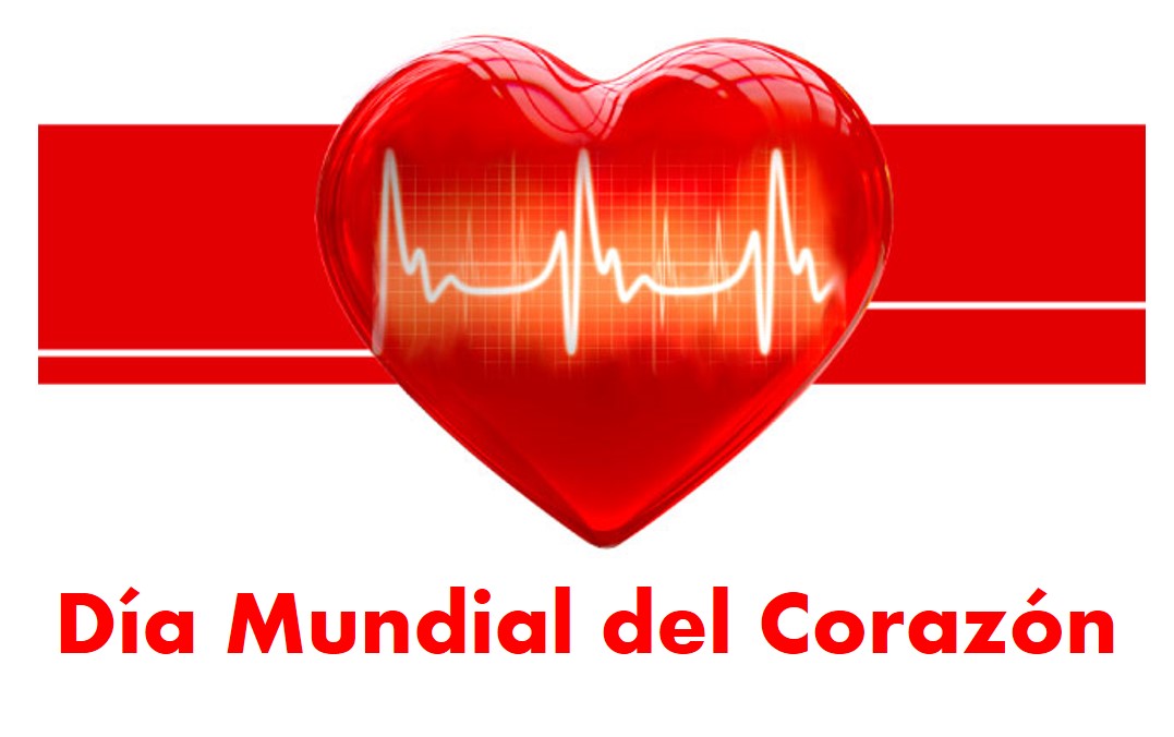 DÍA MUNDIAL DEL CORAZÓN